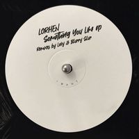Lorhen - Something You Like EP