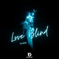 FluxDaddy - Love Blind