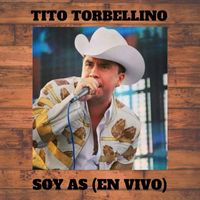 Tito Torbellino - Soy as (En Vivo)
