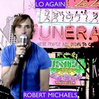 Robert Michaels - Lo Again