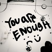 REBEL - You Are Enough :) (Explicit)