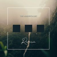 The Ambientalist - Reverie