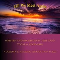 Jesse Cann - Till We Meet Again