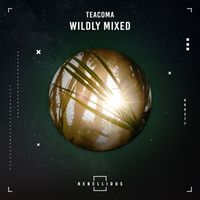 Teacoma - Wildly Mixed