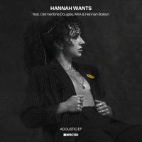 Hannah Wants - Acoustic EP