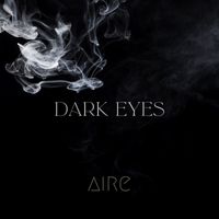 Aire - Dark Eyes