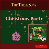 The Three Suns - Christmas Party (Album of 1952)