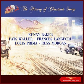 Various Artists - The History of Christmas Songs (Recordings of 1936 - 1938)