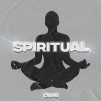 Dumi - Spiritual