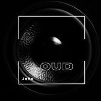 Juno - Loud