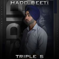 Triple S - Hadd Beeti