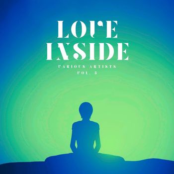 Various Artists - Love Inside, Vol. 3