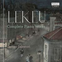 Jacopo Salvatori - Lekeu: Complete Piano Works