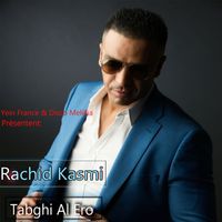 Rachid Kasmi - Tabghi Al Ero