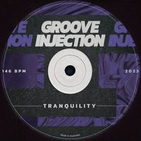 TRANQUILITY - Groove Injection