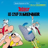 Michel Colombier - Astérix et le coup du menhir (Bande originale du film)