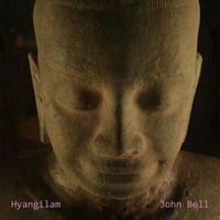 John Bell - Hyangilam
