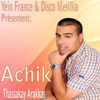 Achik - Thassakay Arakkas