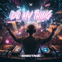 Sabotage - Do My Thing