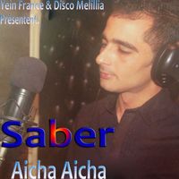 Saber - Aicha Aicha