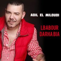 Adil El Miloudi - Lbabour darha bia