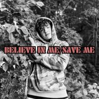Backdraft - Believe in Me/Save Me