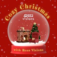 Rose Visions - Cozy Christmas