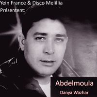 AbdelMoula - Danya Wazhar