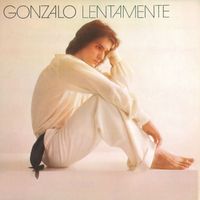 Gonzalo - Lentamente (Remasterizado 2023)
