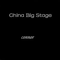 Connor - China Big Stage