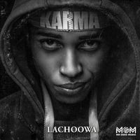 Lachoowa - Karma (Explicit)