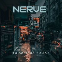 Nerve - From Here to Sky