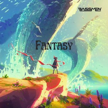 Bassmen - Fantasy