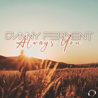 Danny Fervent - Always You
