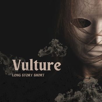Vulture - Long Story Short