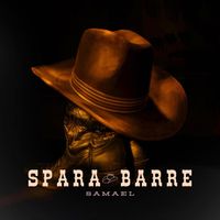 Samael - Sparabarre (Explicit)