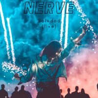 Nerve - Soledad (Live)