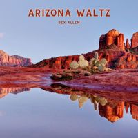 Rex Allen - Arizona Waltz