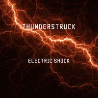 Thunderstruck - Electric Shock