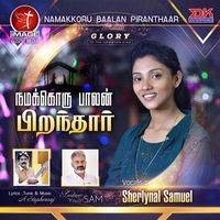 Sherlynal Samuel - Namakkoru Baalan Piranthaar - Single
