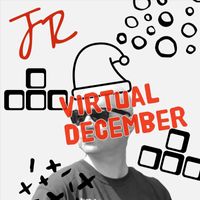 JR - Virtual December