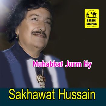 Sakhawat Hussain - Muhabbat Jurm Hy - Single