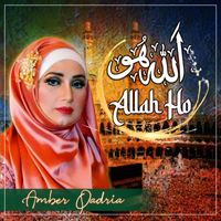 Amber Qadria - Allah Ho Allah Ho - Single