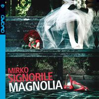 Mirko Signorile - Magnolia
