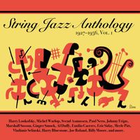 Various Artists - String Jazz Anthology 1927​-​1956, Vol. 1