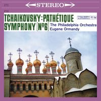 Eugene Ormandy - Tchaikovsky: Symphony No. 6 "Pathétique"