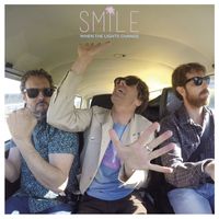 Smile - When the lights change