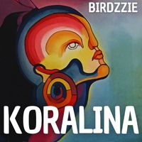 Birdzzie - Koralina