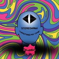 Stereohank - Wasting My Time