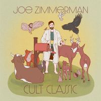 Joe Zimmerman - Cult Classic